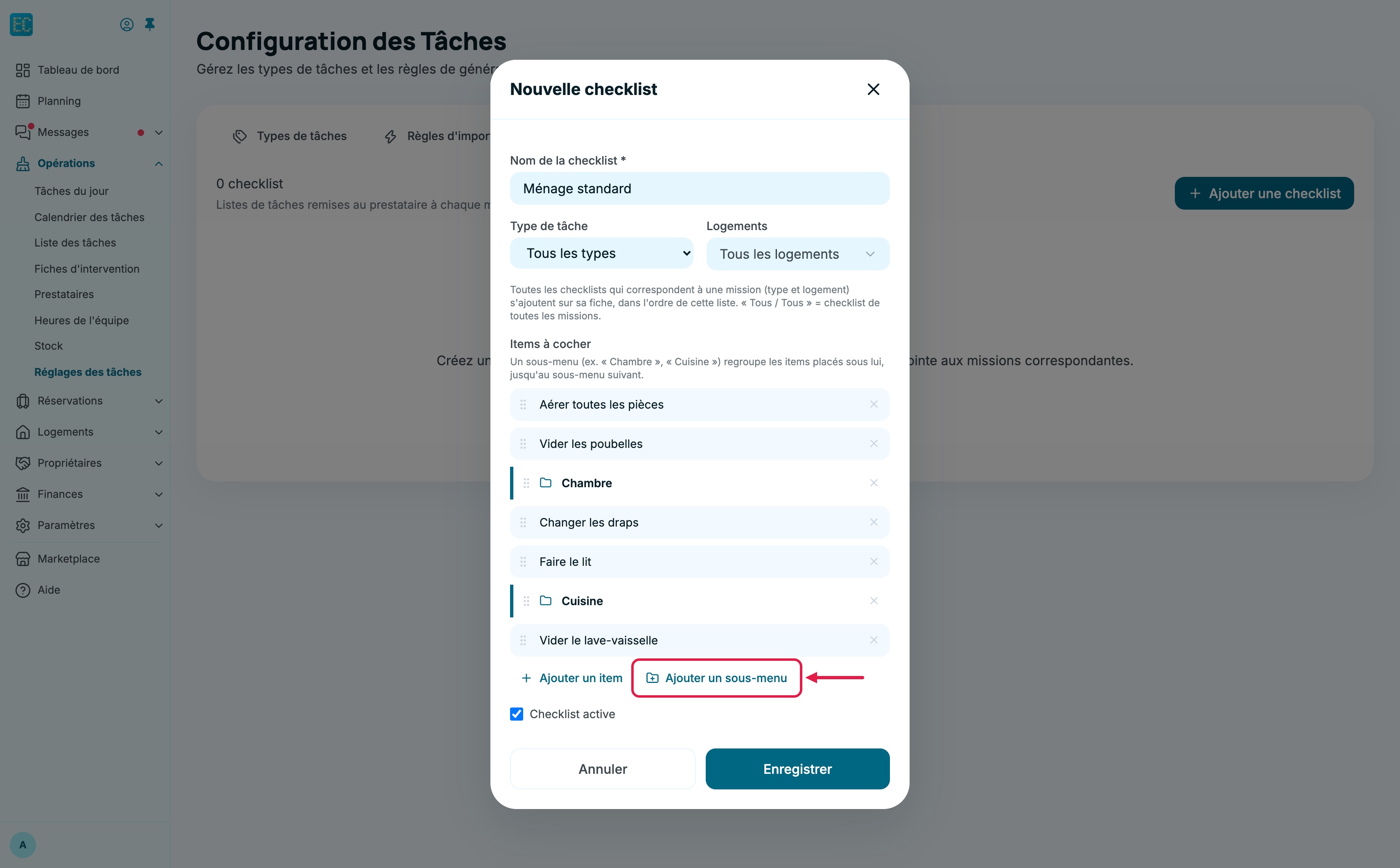 Fenêtre Nouvelle checklist : nom, type de tâche, logements, items à cocher regroupés sous les sous-menus Chambre et Cuisine, bouton Ajouter un sous-menu encadré