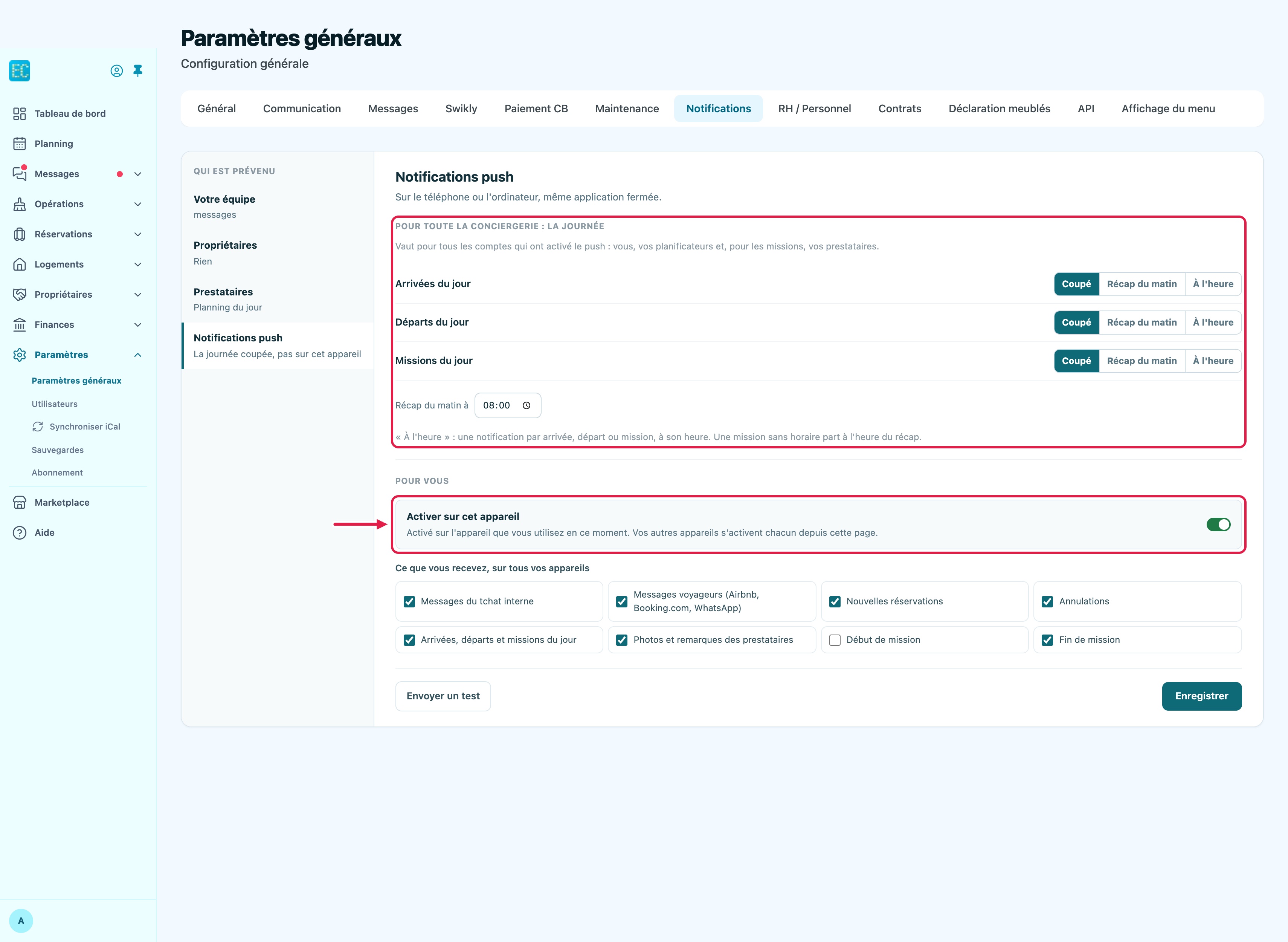 Paramètres, onglet Notifications, entrée Notifications push : partie Pour toute la conciergerie, la journée encadrée, avec Arrivées du jour, Départs du jour et Missions du jour en Coupé, Récap du matin ou À l'heure et l'heure du récap ; partie Pour vous avec l'interrupteur Activer sur cet appareil désigné par une flèche, la liste Ce que vous recevez, sur tous vos appareils, et le bouton Envoyer un test